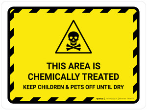 This Area Chemically Treated - Keep Children and Pets Off Hazard Lines with Icon Landscape - Wall Sign