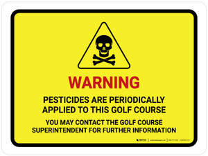 Warning - Pesticides Are Periodically Applied to Golf Course with Hazard Icon Landscape - Wall Sign