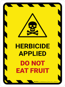 Herbicide Applied - Do Not Eat Fruit Hazard Lines with Icon Portrait - Wall Sign