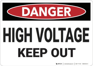 Danger: High Voltage Keep Out - Wall Sign