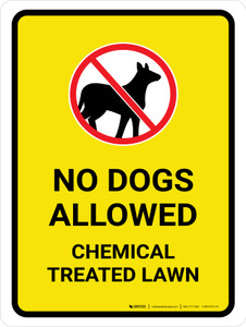 No Dogs Allowed - Chemical Treated Lawn with Icon Portrait - Wall Sign