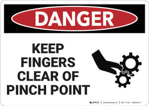Danger: Keep Finger Clear Pinch Point - Wall Sign