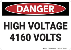 Danger: High Voltage 4160 Volts - Wall Sign