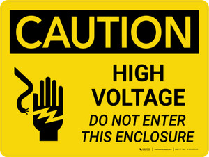 Caution: High Voltage Do Not Enter This Enclosure Landscape With Icon - Wall Sign