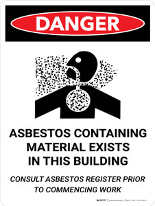 Danger: Asbestos Containing Material Exists in This Building Portrait with Icon - Wall Sign