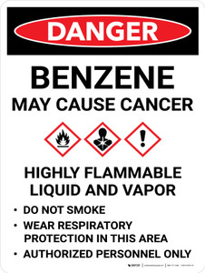 Danger: Benzene May Cause Cancer Highly Flammable Liquid Portrait with Icon - Wall Sign
