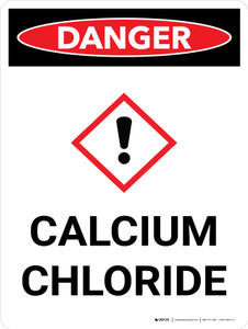 Danger: Calcium Chloride Portrait With Icon - Wall Sign