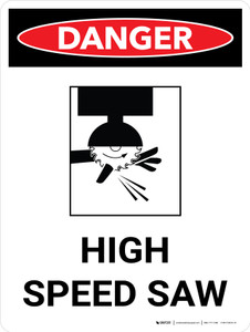 Danger: High Speed Saw Portrait with Icon - Wall Sign