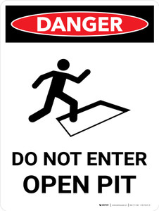 Danger: Do Not Enter Open Pit Portrait with Icon - Wall Sign