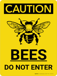 Caution: Bees Do Not Enter Portrait With Icon - Wall Sign Caution: Bees Do Not Enter Portrait With Icon - Wall Sign
