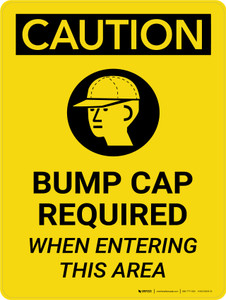 Caution: Bump Cap Required When Entering This Area Portrait With Icon - Wall Sign