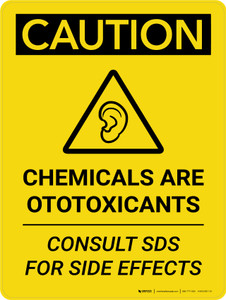 Caution: Chemicals are Ototoxicants Portrait With Icon - Wall Sign