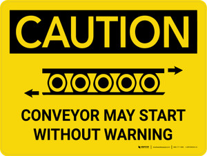 Caution: Conveyor May Start Without Warning Landscape With Icon - Wall Sign