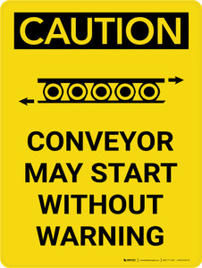 Caution: Conveyor May Start Without Warning Portrait With Icon - Wall Sign