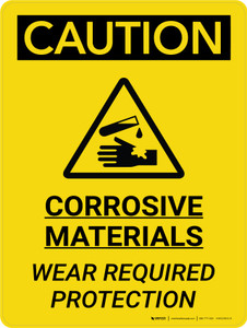 Caution: Corrosive Materials Wear Protection Portrait With Icon - Wall Sign