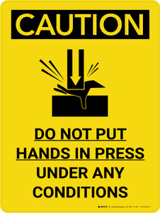Caution: Do Not Put Hands in Press Under Any Conditions Portrait With Icon - Wall Sign