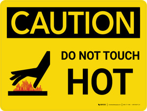 Caution: Do Not Touch - Hot Landscape With Icon - Wall Sign