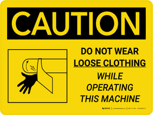 Caution: Do Not Wear Loose Clothing while Operating Landscape With Icon - Wall Sign