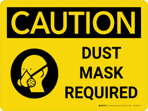 Caution: Dust Mask Required Landscape With Icon - Wall Sign