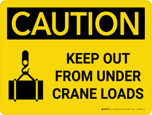 Caution: Keep Out From Under Crane Loads Landscape With Icon - Wall Sign