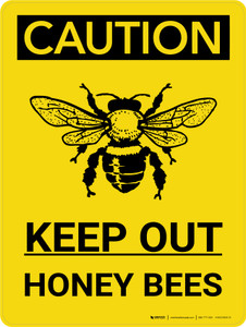 Caution: Keep Out Honeybees Portrait With Icon - Wall Sign Caution: Keep Out Honeybees Portrait With Icon - Wall Sign