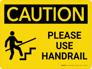 Caution: Please Use Handrail Landscape With Icon - Wall Sign