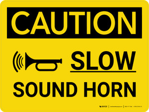 Caution: Slow Sound Horn Landscape With Icon - Wall Sign