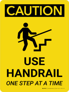 Caution: Use Handrail One Step At A Time Portrait With Icon - Wall Sign