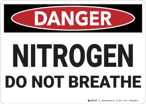 Danger: Nitrogen Do Not Breath - Wall Sign