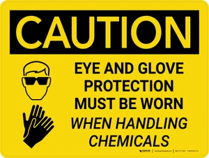 Caution: Eye and Glove Protection With Chemicals Landscape With Icon - Wall Sign