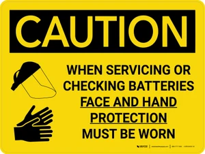 Caution: Face Shield Hand Protection Must be When With Batteries Landscape With Icons - Wall Sign