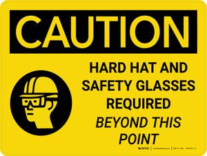 Caution: Hard Hats and Safety Glasses Beyond this Point Landscape With Icon - Wall Sign