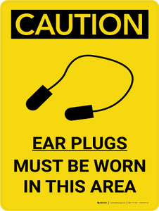 Caution: PPE Ear Plugs Must be Worn in This Area Portrait With Icon - Wall Sign
