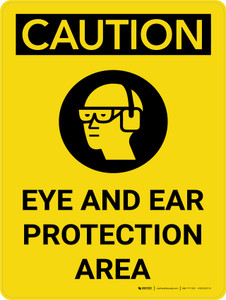Caution: PPE Eye and Ear Protection Area Portrait With Icon - Wall Sign