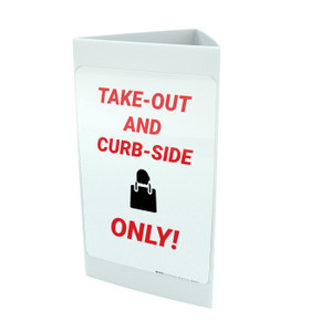 Take Out And Curbside Only - Tri-fold Sign Take Out And Curbside Only - Tri-fold Sign