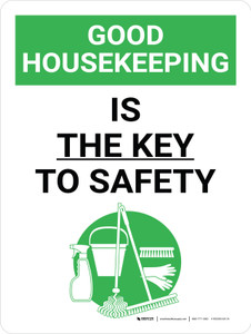 Good Housekeeping Is The Key To Safety Portrait with Graphic