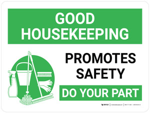 Good Housekeeping Promotes Safety Landscape with Graphic - Wall Sign