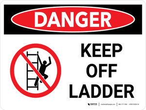 Danger: Keep Off Ladder Landscape with Graphic - Wall Sign