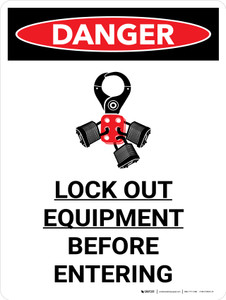 Danger: Lock Out Equipment Portrait with Graphic - Wall Sign