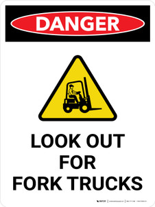 Danger: Look Out For Fork Trucks Portrait with Graphic - Wall Sign