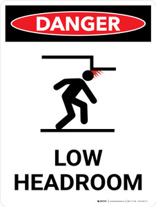 Danger: Low Headroom Warning Portrait with Graphic - Wall Sign
