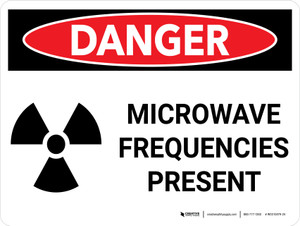 Danger: Microwave Frequencies Present Landscape with Graphic - Wall Sign
