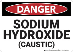 Danger: Sodium Hydroxide - Wall Sign
