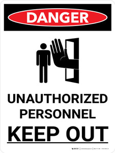 Danger: Unauthorized Personnel Keep Out Portrait with Graphic - Wall Sign