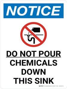 Notice: Do Not Pour Chemicals Down this Sink Portrait with Graphic Notice: Do Not Pour Chemicals Down this Sink Portrait with Graphic