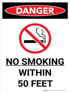 Danger: No Smoking Within 50 Feet Portrait with Graphic - Wall Sign