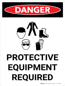 Danger: PPE Protective Equipment Required Portrait with Graphic - Wall Sign