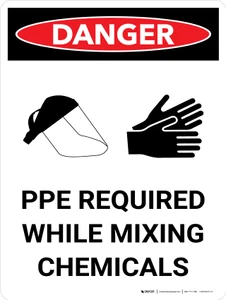 Danger: PPE Required While Mixing Chemicals Portrait with Graphic - Wall Sign