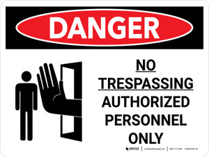 Danger: No Trespassing Authorized Personnel Only Landscape with Graphic - Wall Sign