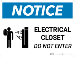 Notice: Electrical Closet Do Not Enter Landscape with Graphic